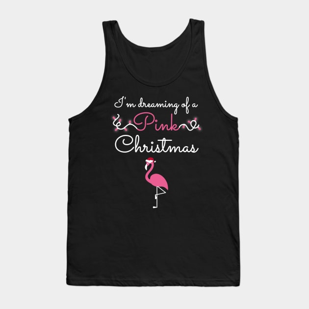 I'm Dreaming Of A Pink Christmas Tank Top by JustPick